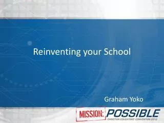 Reinventing your School