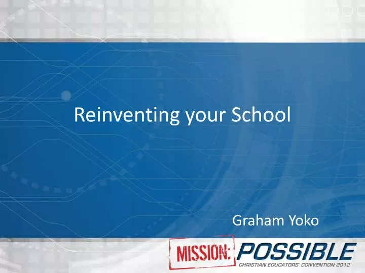 reinventing your school