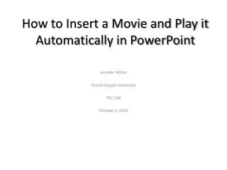 how to insert a movie and play it automatically in powerpoint