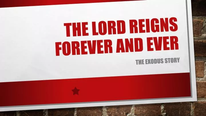 the lord reigns forever and ever
