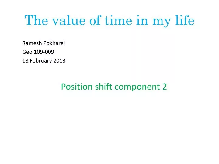 the value of time in my life