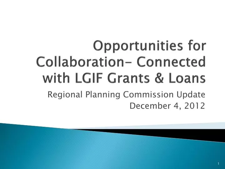 opportunities for collaboration connected with lgif grants loans