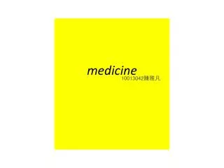 medicine