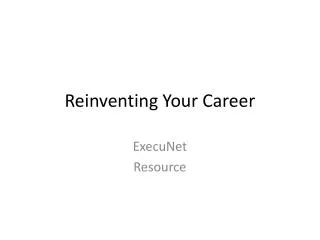 Reinventing Your Career