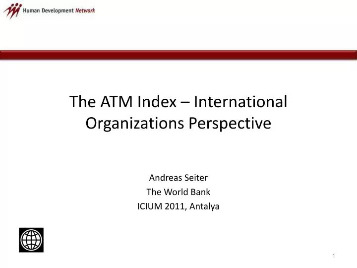 the atm index international organizations perspective