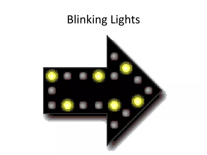 blinking lights