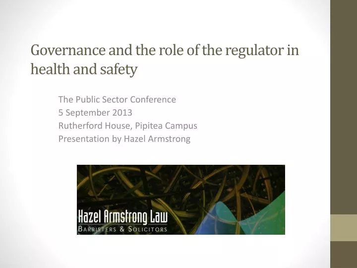 governance and the role of the regulator in health and safety