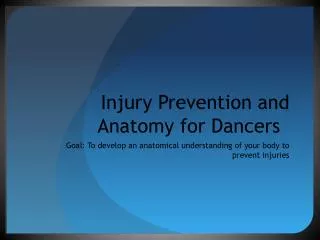 Injury Prevention and Anatomy for Dancers