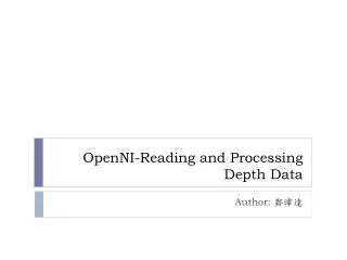 OpenNI -Reading and Processing Depth Data