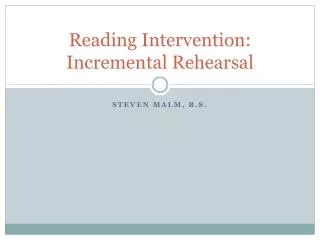 Reading Intervention: Incremental Rehearsal