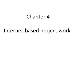 Chapter 4 Internet-based project work