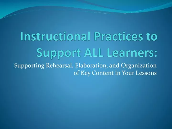 instructional practices to support all learners