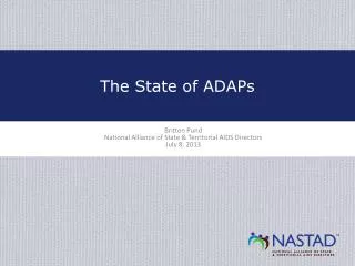 The State of ADAPs