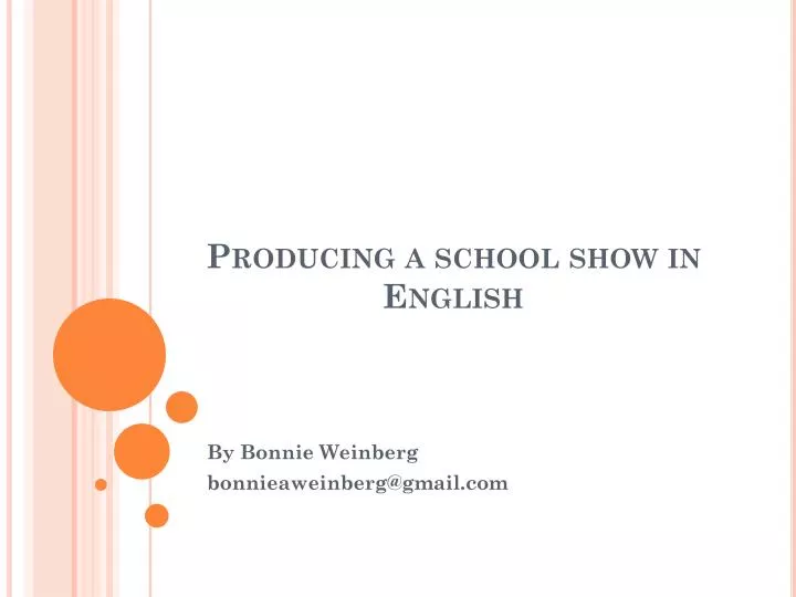 producing a school show in english