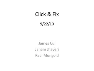 Click &amp; Fix 9/22/10