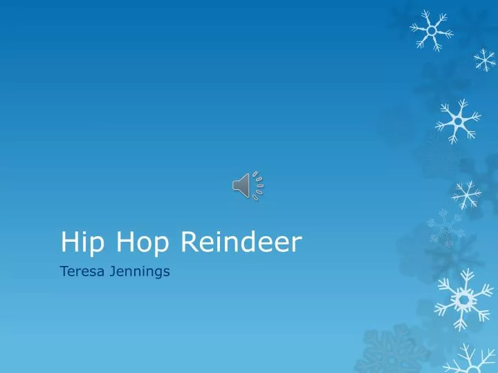 hip hop reindeer