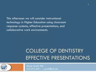 College of Dentistry Effective Presentations