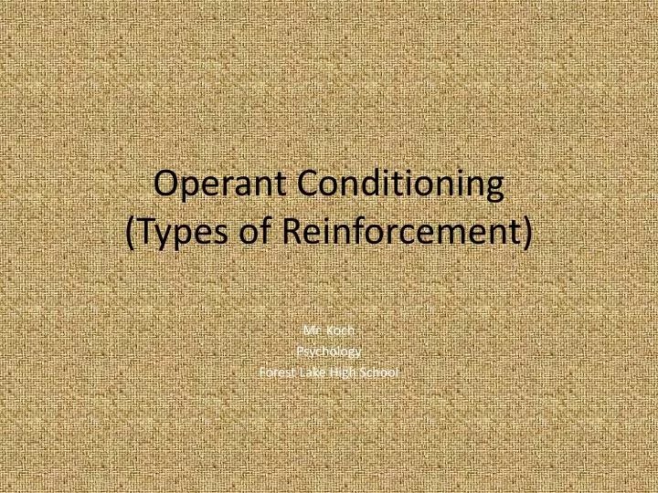 operant conditioning types of reinforcement
