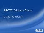 April 2014 SBCTC Advisory Group Meeting Summary and Upcoming Initiatives - slide 1