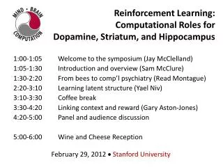 Reinforcement Learning: Computational Roles for Dopamine, Striatum, and Hippocampus