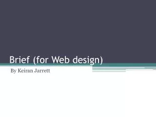 Brief (for Web design)