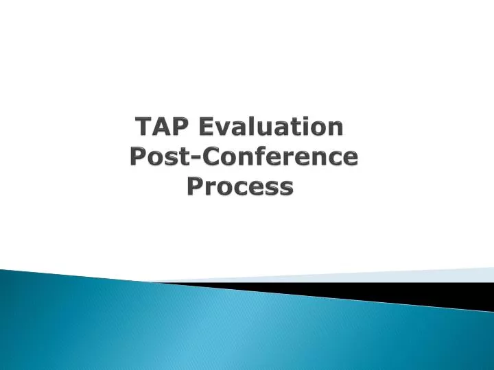 tap evaluation post conference process