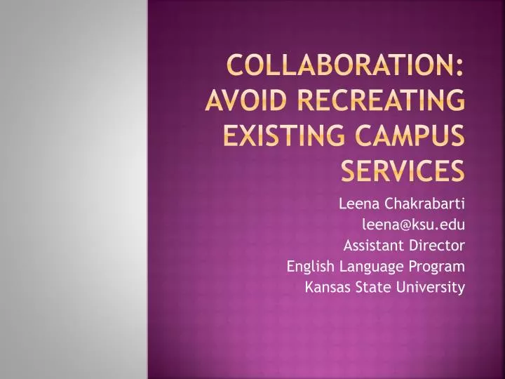 collaboration avoid recreating existing campus services