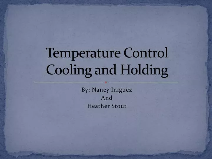 temperature control cooling and holding