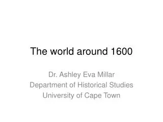 The world around 1600