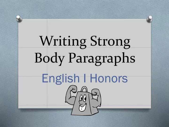 writing strong body paragraphs