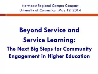 Northeast Regional Campus Compact University of Connecticut, May 19, 2014