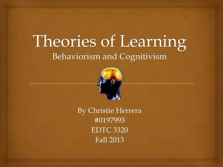 theories of learning behaviorism and cognitivism