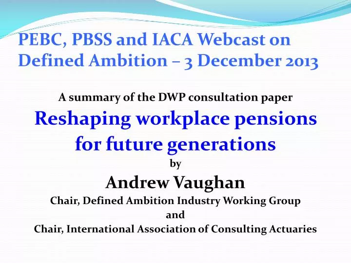 pebc pbss and iaca webcast on defined ambition 3 december 2013