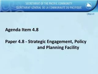 Agenda Item 4.8 Paper 4.8 - Strategic Engagement, Policy