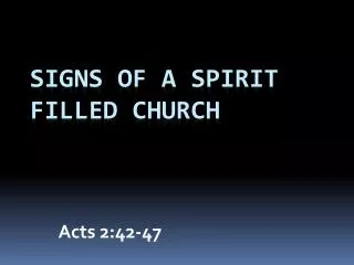 Signs of a Spirit Filled Church