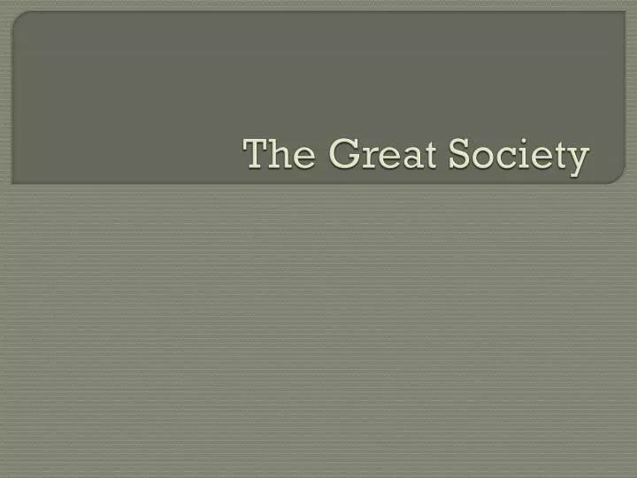 the great society