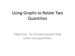 using graphs to relate two quantities