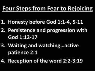 Four Steps from Fear to R ejoicing