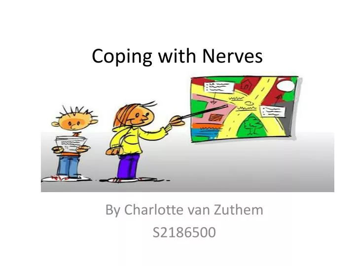 coping with nerves