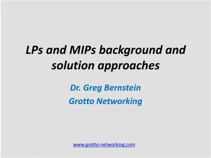 lps and mips background and solution approaches