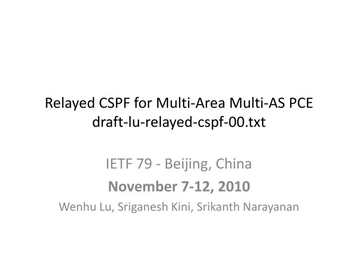 relayed cspf for multi area multi as pce draft lu relayed cspf 00 txt