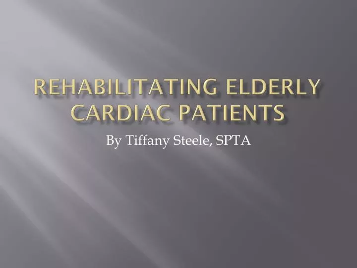 rehabilitating elderly cardiac patients