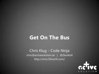 Get On The Bus