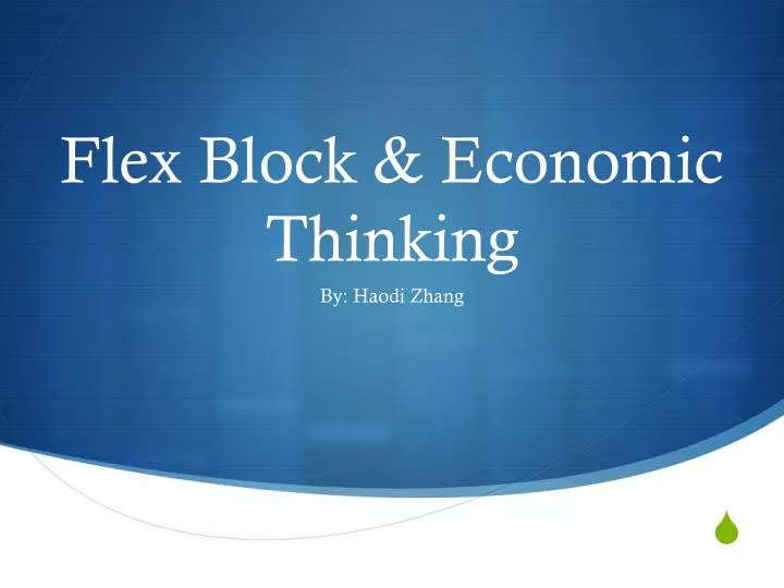 flex block economic thinking