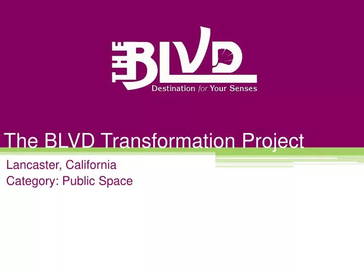 the blvd transformation project