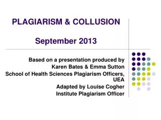 PLAGIARISM &amp; COLLUSION September 2013