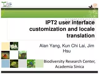 IPT2 user interface customization and locale translation