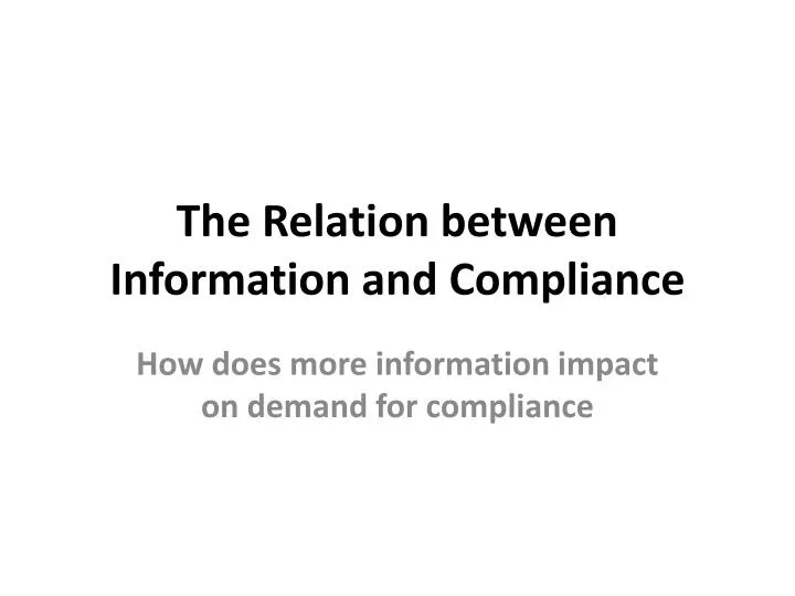 the relation between information and compliance