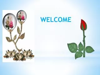 WELCOME