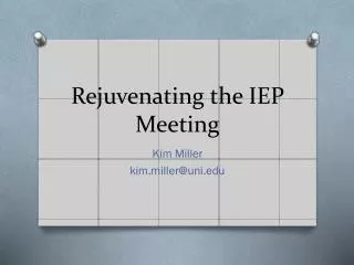 Rejuvenating the IEP Meeting